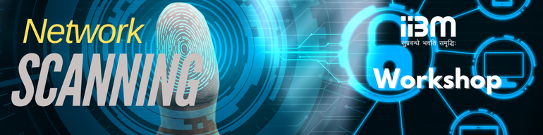 Ethical Hacking - Network Scanning Workshop